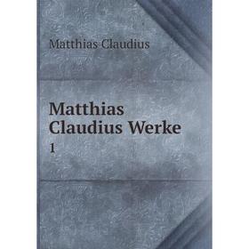 

Книга Matthias Claudius Werke1