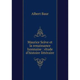 

Книга Maurice Scève et la Renaissance lyonnaise: étude d'histoire littéraire