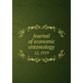 

Книга Journal of economic entomology 12, 1919
