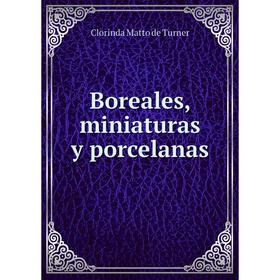 

Книга Boreales, miniaturas y porcelanas