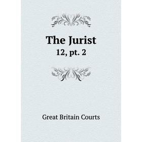 

Книга The Jurist 12, pt. 2