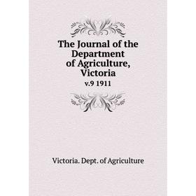 

Книга The Journal of the Department of Agriculture, Victoria v. 9 1911