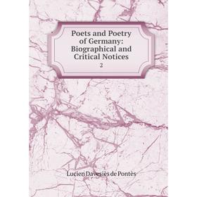 

Книга Poets and Poetry of Germany: Biographical and Critical Notices 2
