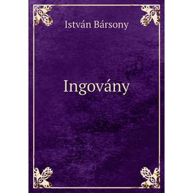 

Книга Ingovány