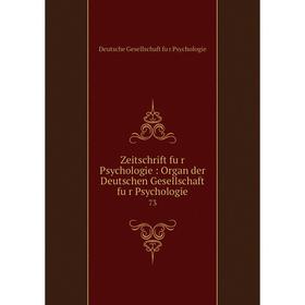 

Книга Zeitschrift für Psychologie: Organ der Deutschen Gesellschaft für Psychologie 73