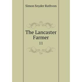 

Книга The Lancaster Farmer 11