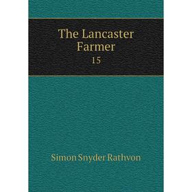 

Книга The Lancaster Farmer 15