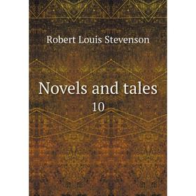 

Книга Novels and tales 10