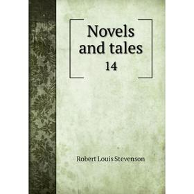 

Книга Novels and tales 14