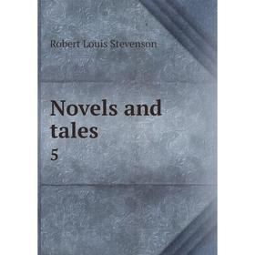 

Книга Novels and tales 5