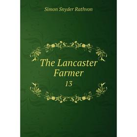 

Книга The Lancaster Farmer 13