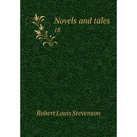 

Книга Novels and tales 18