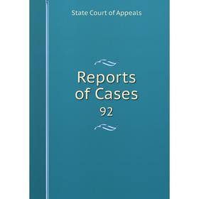 

Книга Reports of Cases 92