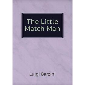 

Книга The Little Match Man