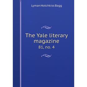 

Книга The Yale literary magazine 81, no. 4