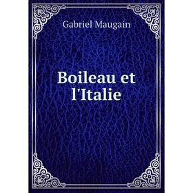

Книга Boileau et l'Italie