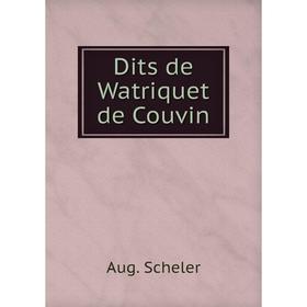 

Книга Dits de Watriquet de Couvin