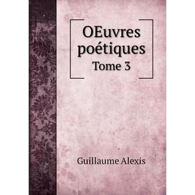 

Книга Oeuvres poétiques Tome 3