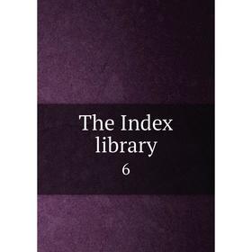 

Книга The Index library 6