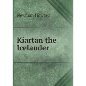 

Книга Kiartan the Icelander