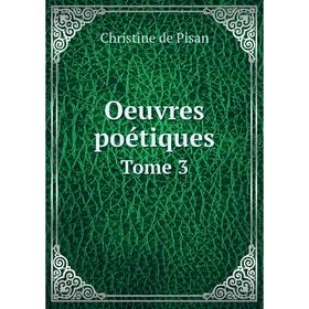 

Книга Oeuvres poétiques Tome 3