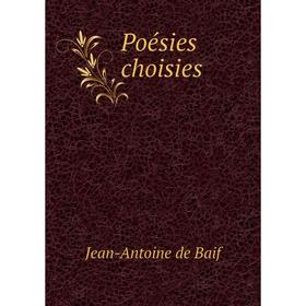 

Книга Poésies choisies