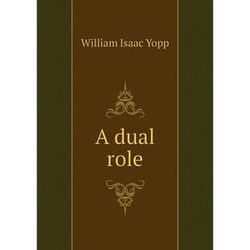 

Книга A dual role