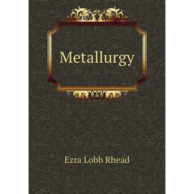 

Книга Metallurgy