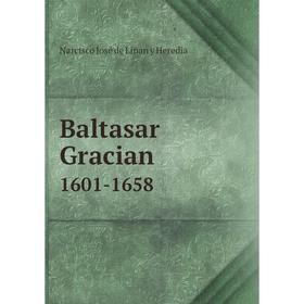 

Книга Baltasar Gracian 1601-1658