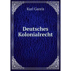 

Книга Deutsches Kolonialrecht