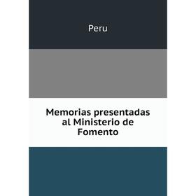 

Книга Memoria s presentadas al Ministerio de Fomento
