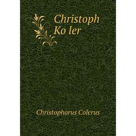 

Книга Christoph Köler