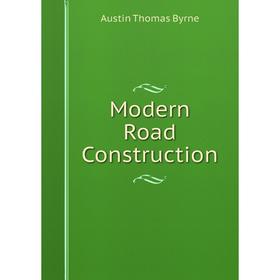 

Книга Modern Road Construction