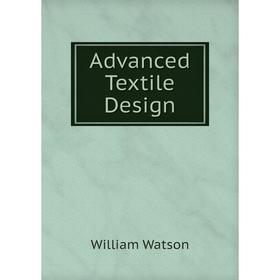 

Книга Advanced Textile Design