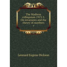 

Книга The Madison colloquium 1913: I. On invariants and the theory of numbers 4