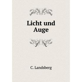 

Книга Licht und Auge