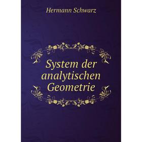 

Книга System der analytischen Geometrie