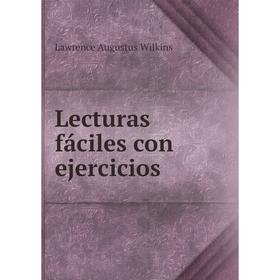 

Книга Lecturas fáciles con ejercicios