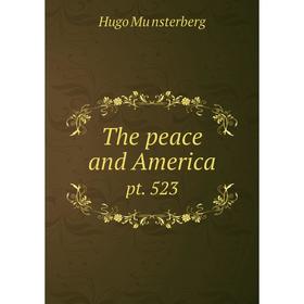 

Книга The peace and America pt. 523