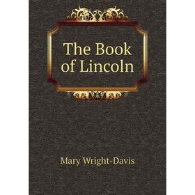 

Книга The Book of Lincoln