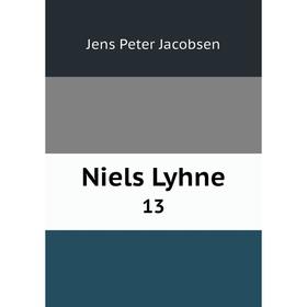 

Книга Niels Lyhne 13