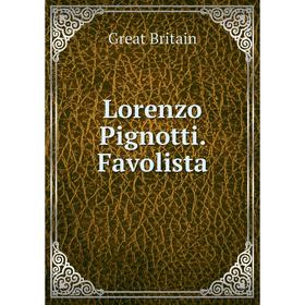 

Книга Lorenzo Pignotti Favolista