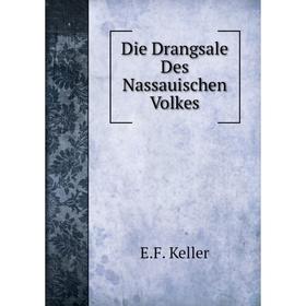 

Книга Die Drangsale Des Nassauischen Volkes