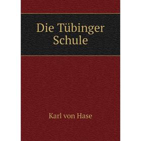 

Книга Die Tübinger Schule
