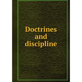 

Книга Doctrines and discipline