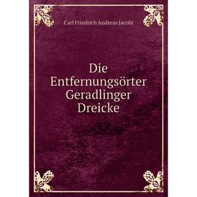 

Книга Die Entfernungsörter Geradlinger Dreicke