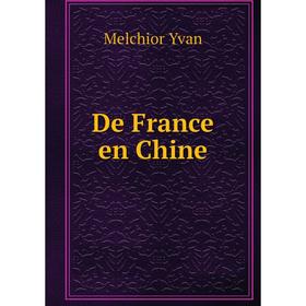 

Книга De France en Chine