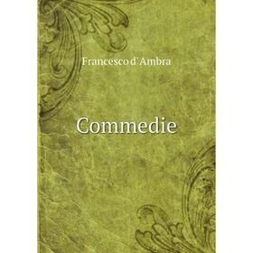 

Книга Commedie