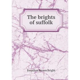 

Книга The brights of suffolk