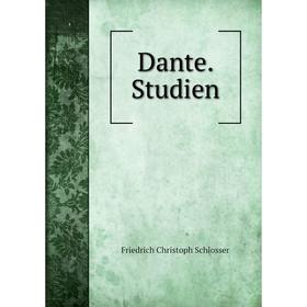 

Книга Dante. Studien